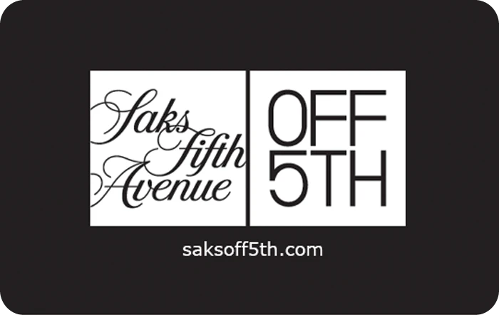 Saks Fifth Avenue OFF 5TH Gift Card | Blackhawk Network